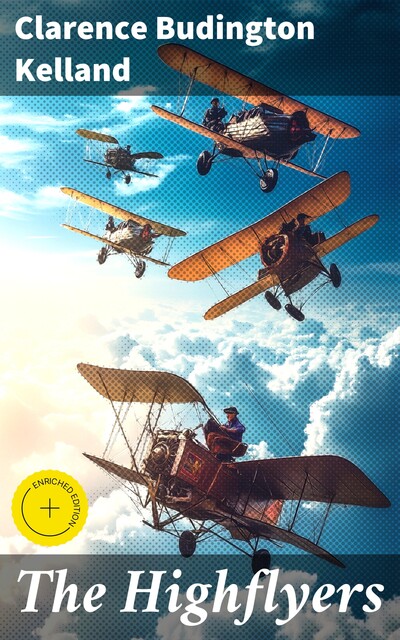 The Highflyers, Clarence Budington Kelland