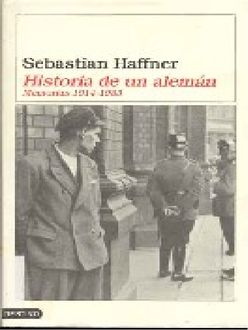 Historia De Un Alemán, Sebastian Haffner
