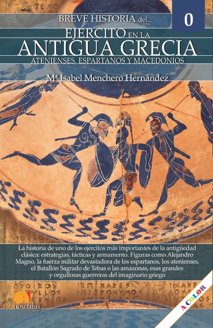Breve historia del ejército en la Antigua Grecia, Mª Isabel Menchero Hernández