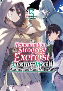 The Reincarnation of the Strongest Exorcist in Another World: Volume 5, Kiichi Kosuzu