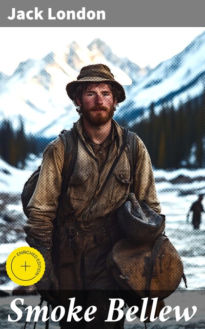Smoke Bellew, Jack London