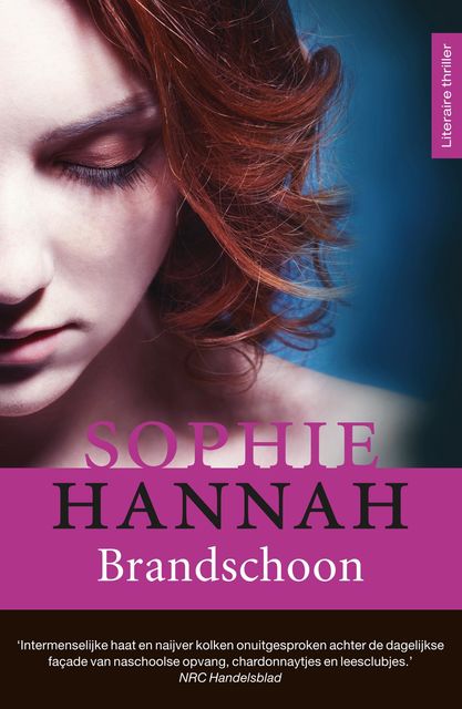 Brandschoon, Sophie Hannah