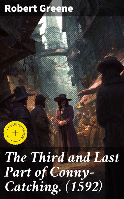The Third and Last Part of Conny-Catching, Robert Greene