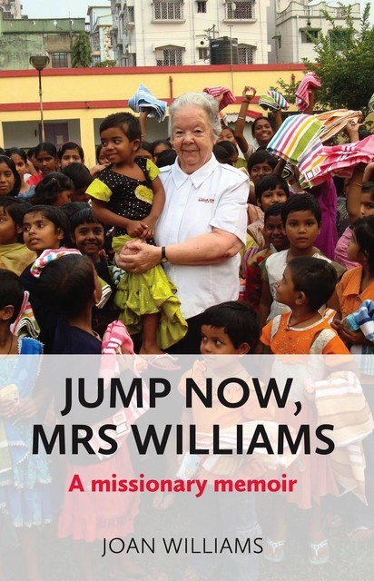 Jump Now, Mrs Williams, Joan Williams