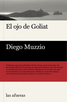 El ojo de Goliat, Diego Muzzio