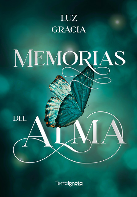 Memorias del alma, Luz Gracia