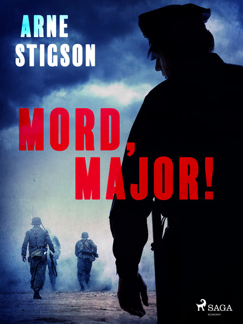 Mord, major, Arne Stigson
