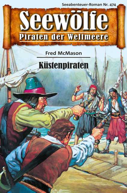 Seewölfe – Piraten der Weltmeere 474, Fred McMason