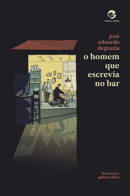 O homem que escrevia no bar, José Eduardo Degrazia