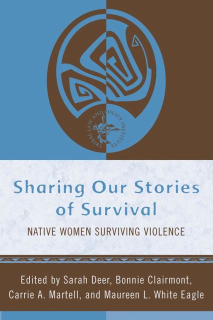 Sharing Our Stories of Survival, Sarah Deer