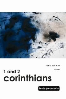 1 and 2 Corinthians, editor, Yung Suk Kim