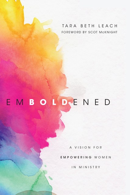 Emboldened, Tara Beth Leach