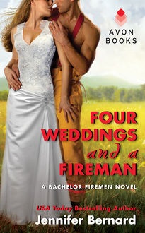 Four Weddings and a Fireman, Jennifer Bernard