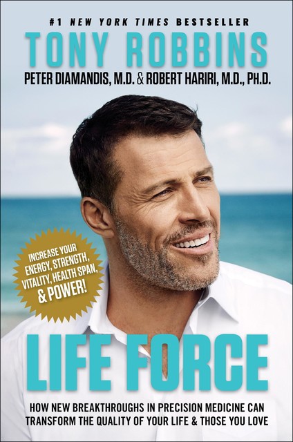 Life Force, Tony Robbins, Peter H.Diamandis