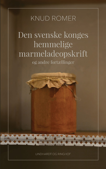 Den svenske konges hemmelige marmeladeopskrift, Knud Romer