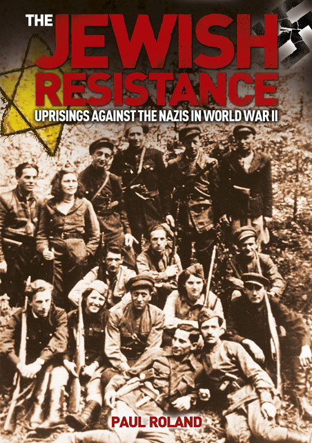 The Jewish Resistance, Paul Roland