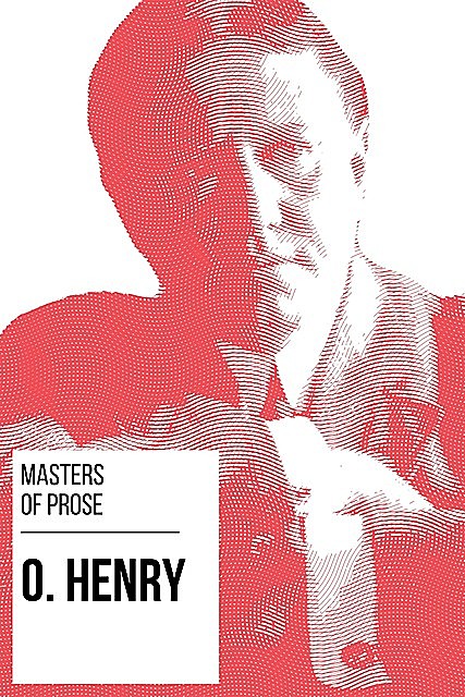 Masters of Prose – O. Henry, O.Henry, August Nemo