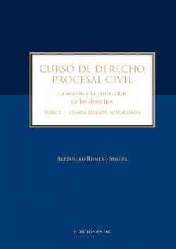 Curso de derecho procesal civil, Alejandro Romero Seguel