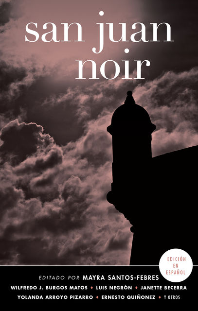San Juan Noir (Spanish-language edition), Mayra Santos-Febres