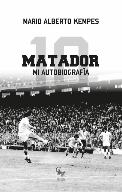 Matador, Mario Kempes