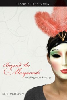 Beyond the Masquerade, Juli Slattery