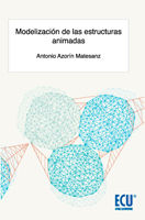 Modelización de las estructuras animadas, Antonio Azorín Matesanz