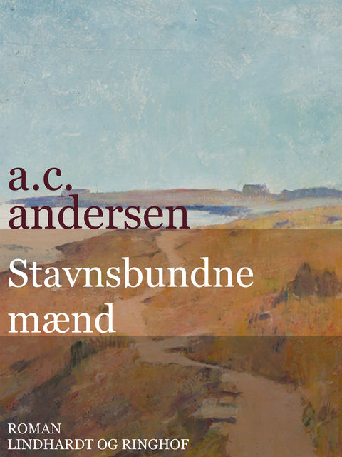 Stavnsbundne mænd, A.C. Andersen
