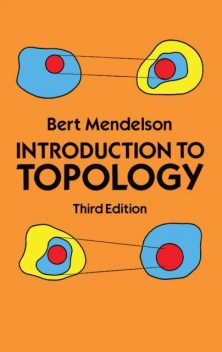 Introduction to Topology, Bert Mendelson