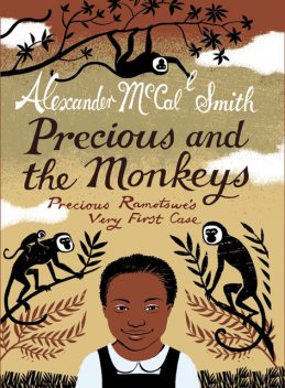 Precious and the Monkeys, Alexander McCall Smith
