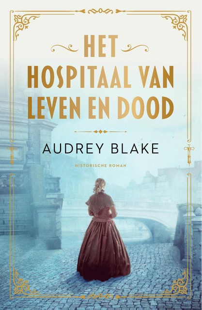 Het hospitaal van leven en dood, Audrey Blake