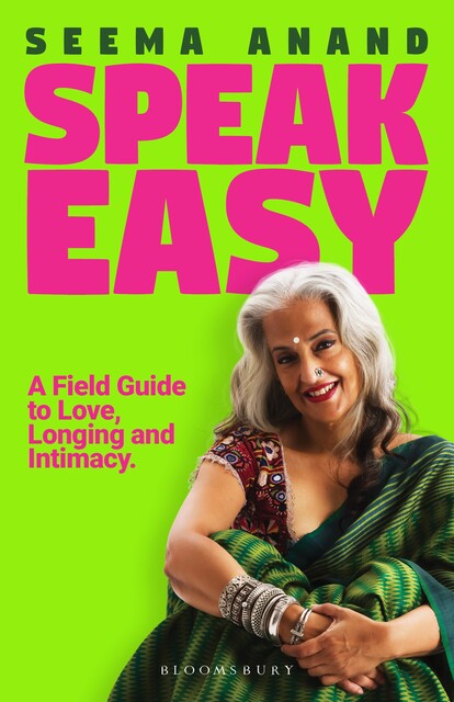 Speak Easy, Seema Anand