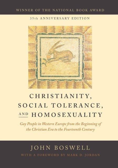 Christianity, Social Tolerance, and Homosexuality, John Boswell