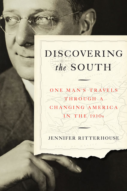 Discovering the South, Jennifer Ritterhouse