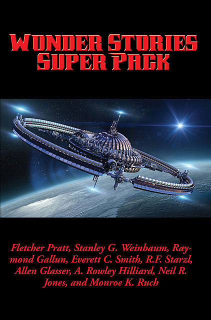 Wonder Stories Super Pack, Stanley Weinbaum