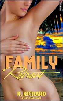 Family Retreat, R.Richard