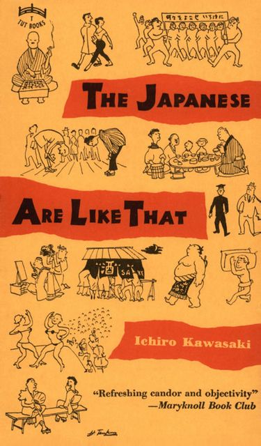 Japanese Are Like That, Ichiro Kawasaki