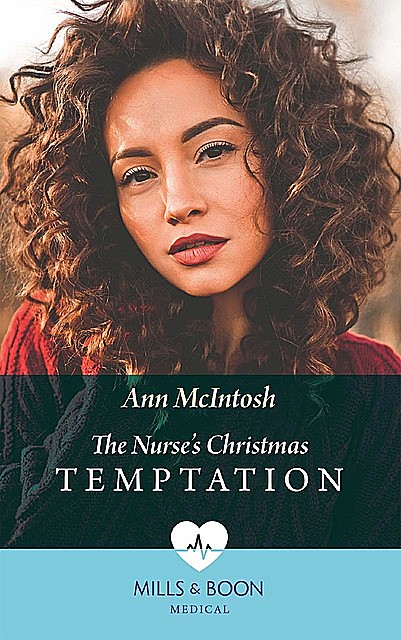 The Nurse's Christmas Temptation, Ann McIntosh