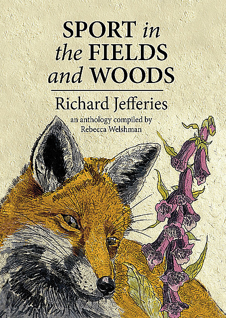 Sport in the Fields and Woods, Richard Jefferies