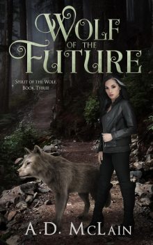 Wolf Of The Future, A.D. McLain
