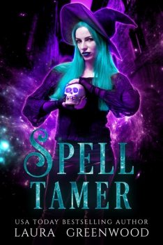 Spell Tamer, Laura Greenwood