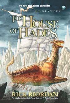 The House of Hades. The Heroes of Olympus, Rick Riordan