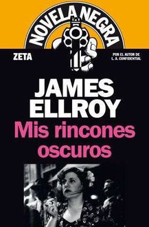 Mis Rincones Oscuros, James Ellroy