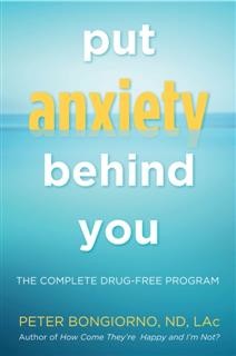 Put Anxiety Behind You, Peter Bongiorno