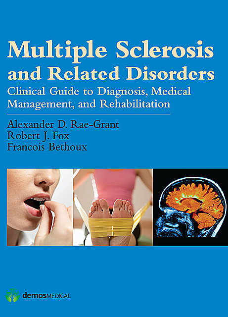 Multiple Sclerosis and Related Disorders, Robert Fox, Francois Bethoux