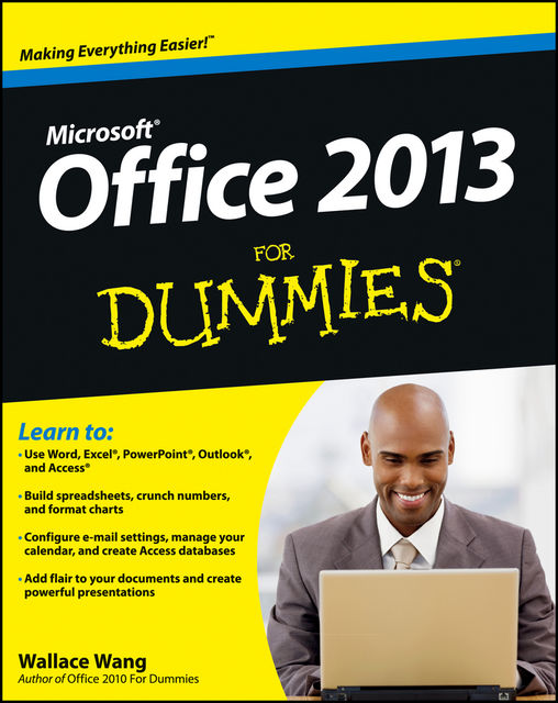 Office 2013 For Dummies, Wallace Wang