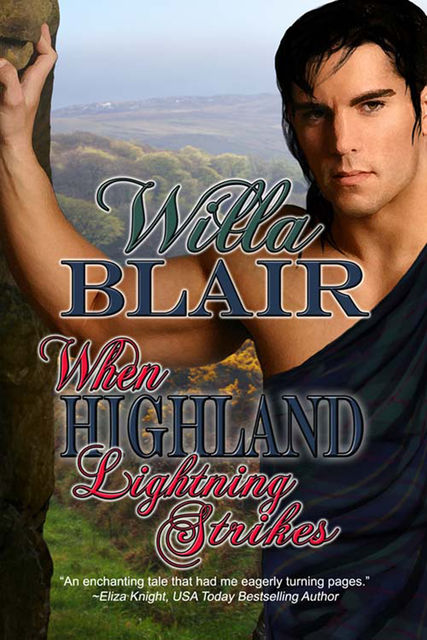 When Highland Lightning Strikes, Willa Blair