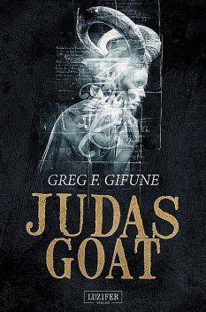 JUDAS GOAT, Greg F. Gifune