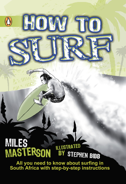 How To Surf, Miles Masterson