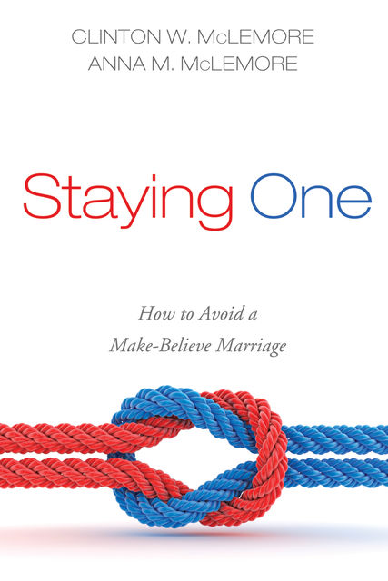 Staying One, Anna McLemore, Clinton W. McLemore