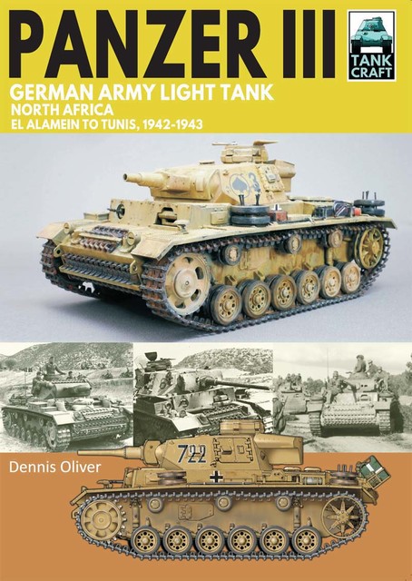 Panzer III German Army Light Tank, Oliver Dennis